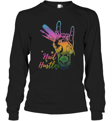 Nail Hustler Hand Color T-Shirt Long Sleeved T-shirt 