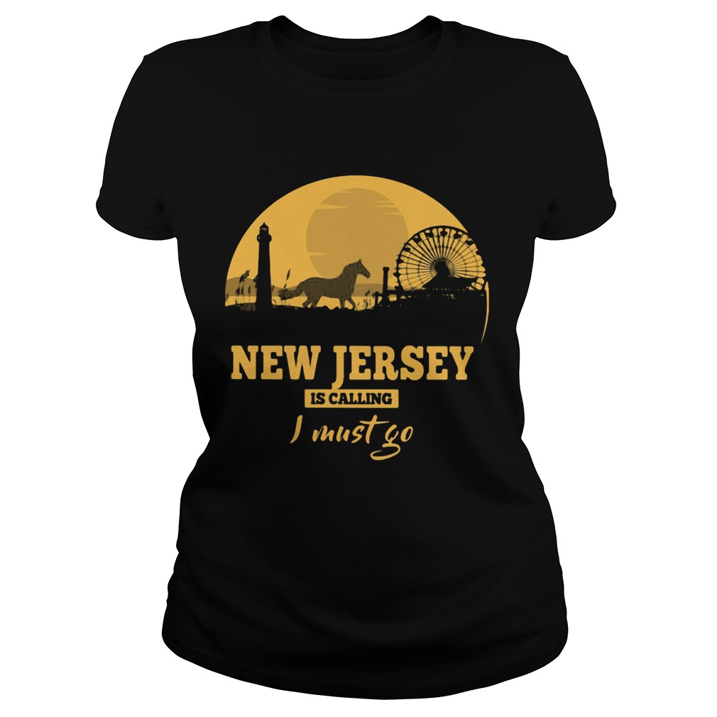 New jersey is calling I must go Classic Ladies