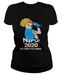 Nurse 2020 we saved the world mask  Classic Ladies