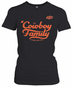 Osu the cowboy family is here for you  T-Shirt Classic Women's T-shirt