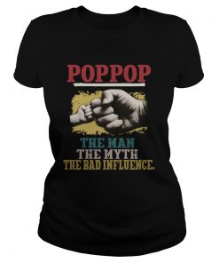 POP POP THE MAN THE MYTH THE BAD INFLUENCE HANDS  Classic Ladies