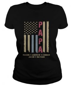 Papa Mason Andrew Connor Jacob Nathan American Flag  Classic Ladies