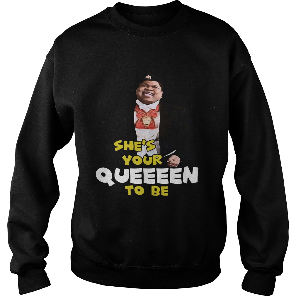 Paul Bates Shes your queeeen to be  Sweatshirt
