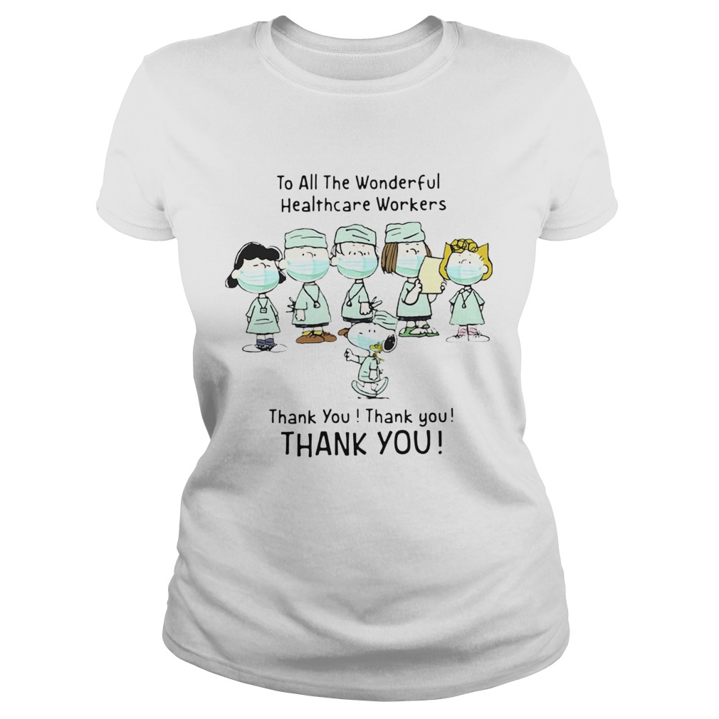 Peanuts Characters Face Mask To All The Wonderful Healthcare Workers Thank You Classic Ladies