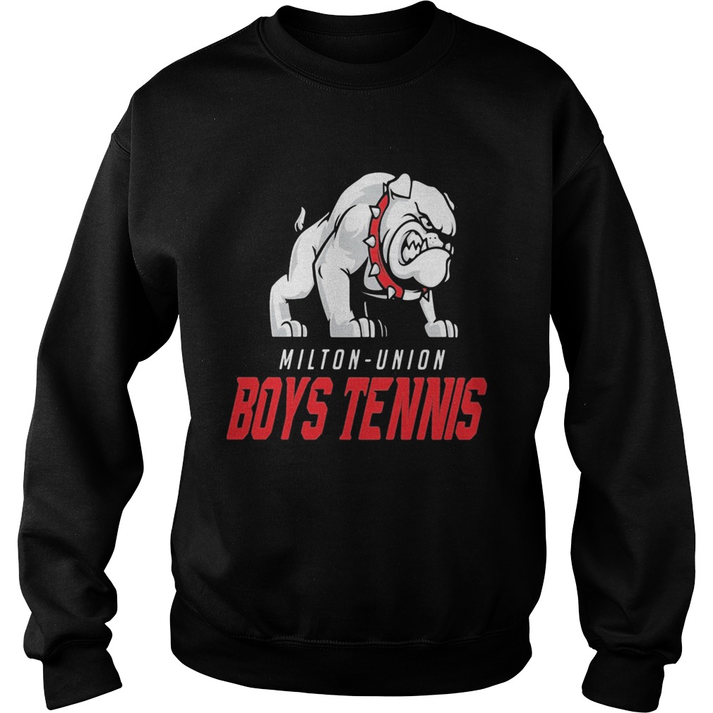 Pitbull milton union boys tennis  Sweatshirt