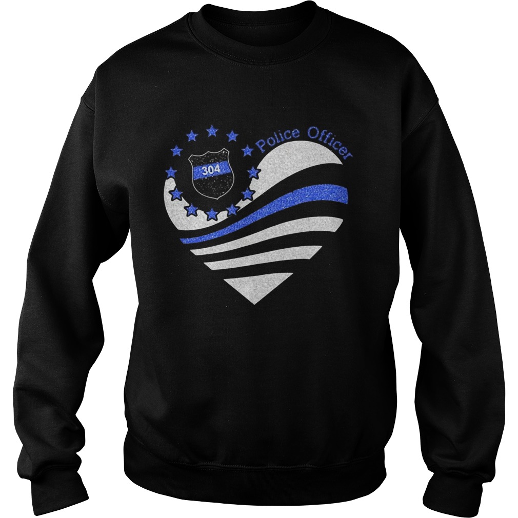 Police Officer 304 Heart Sweatshirt