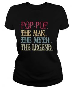 Pop Pop The Man The Myth The Legend  Classic Ladies