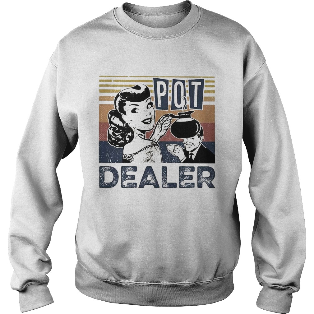 Pretty Coffee Lover Pot Dealer Vintage  Sweatshirt