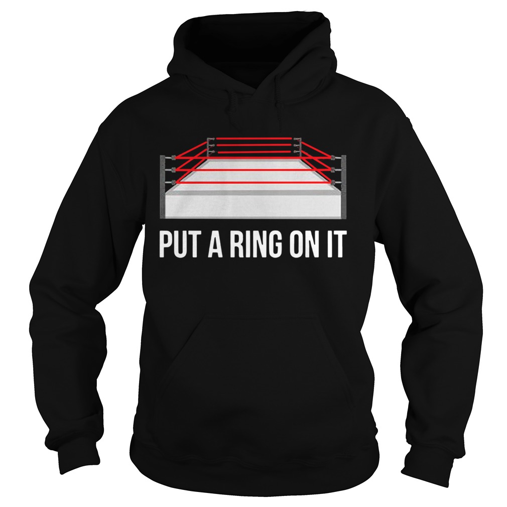 Put A Ring On It  Hoodie