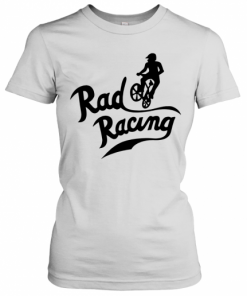 Rad Racing T-Shirt Classic Women's T-shirt