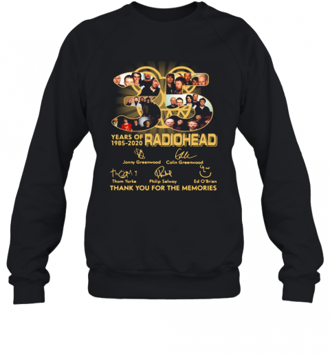 Radiohead English Rock Band 35Th Years Of 1985 2020 Signature T-Shirt Unisex Sweatshirt