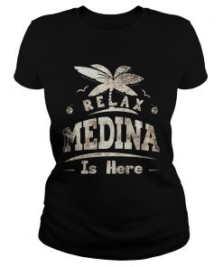 Relax Medina Is Here  Classic Ladies