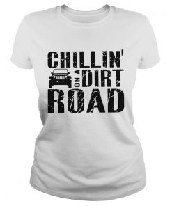 Road Chillin On A Dirt Road  Classic Ladies