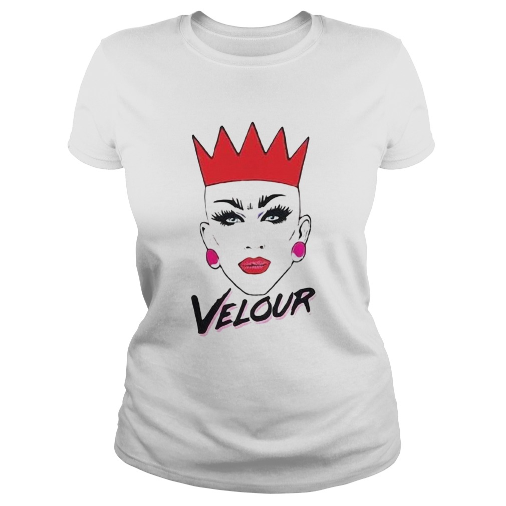 Sasha velour rupaul drag race gay pride soho retro Classic Ladies
