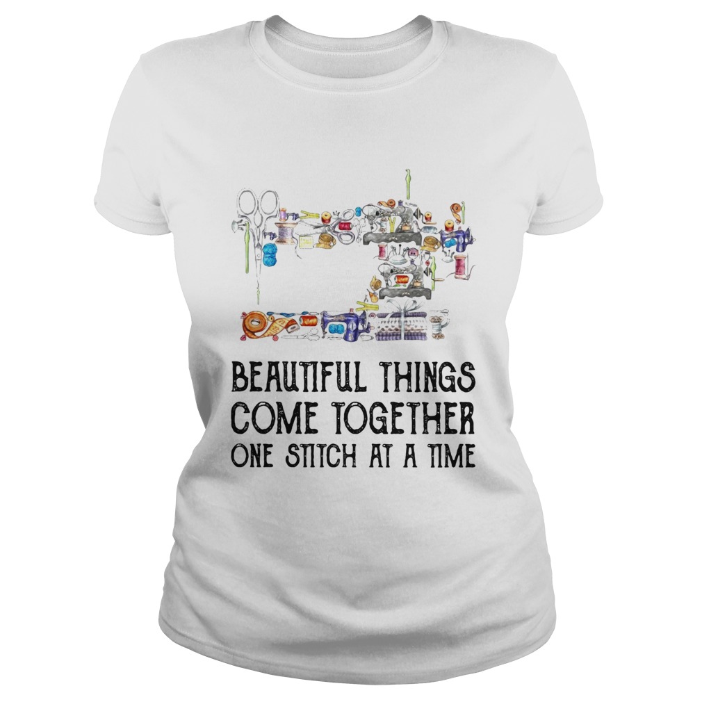 Sewing beautifull things come together one stitch at a time  Classic Ladies