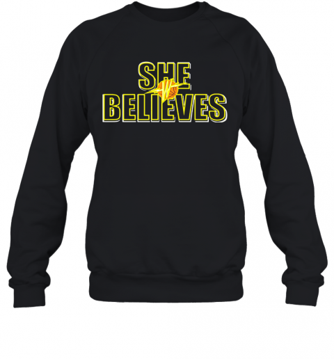 She Believes South Windsor Warriors Basketball T-Shirt Unisex Sweatshirt