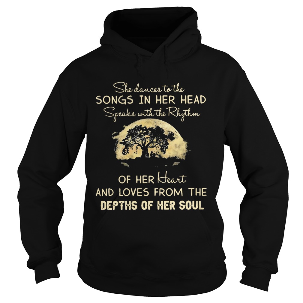 She Dances To The Songs In Her Head Speaks With The Rhythm  Hoodie