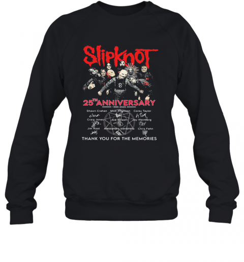 Slipknot 25Th Anniversary Thank You For The Memories Signatures T-Shirt Unisex Sweatshirt