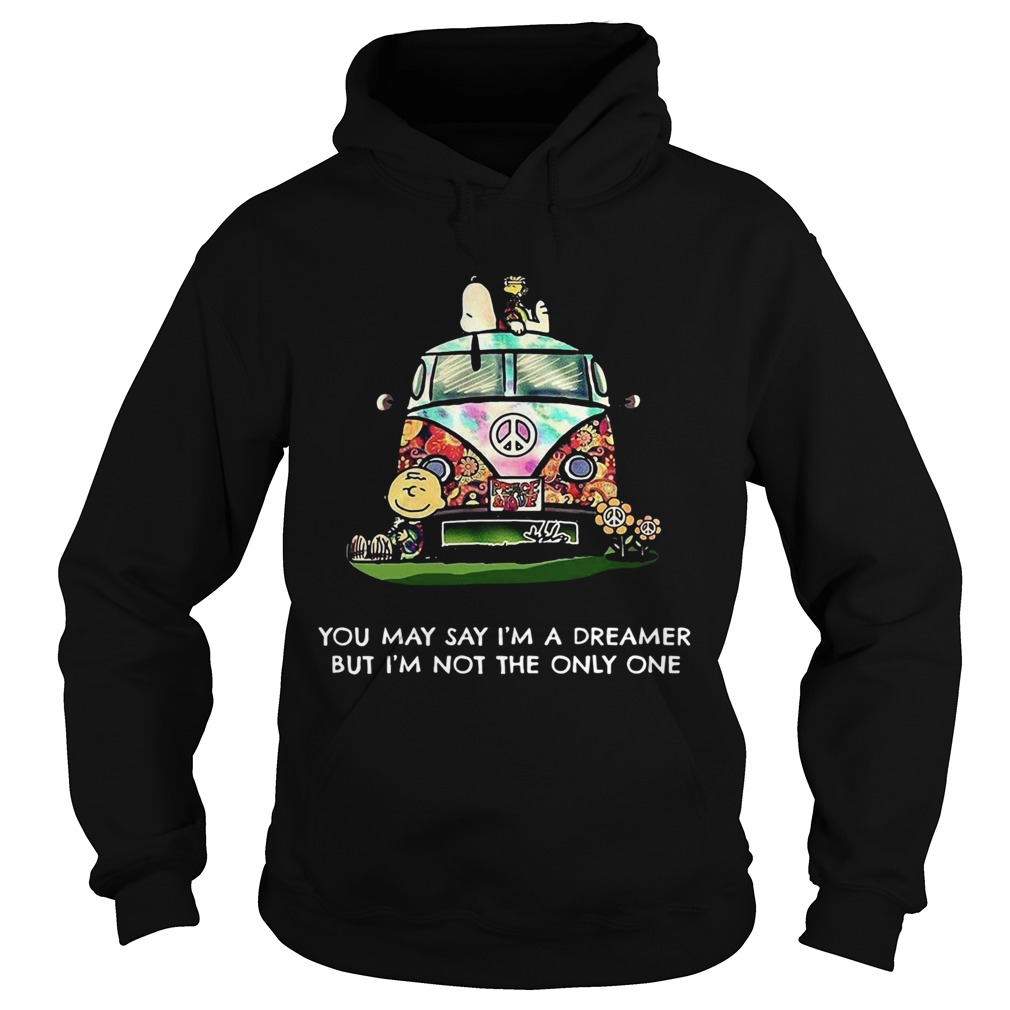 Snoopy You May Say Im A Dreamer But Im Not The Only One Hoodie