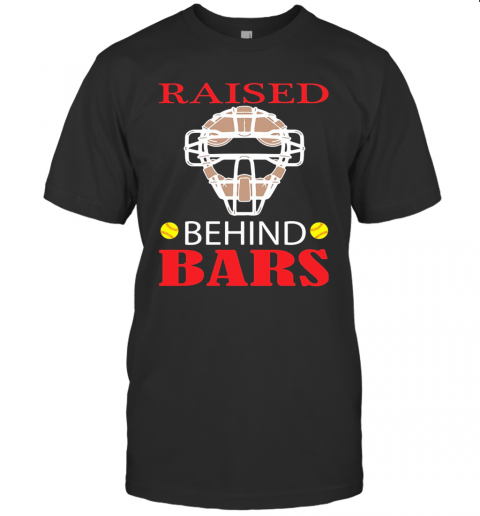 Softball Raised Behind Bars T-Shirt