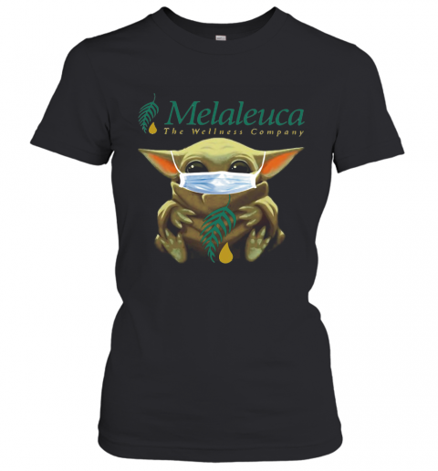 Star Wars Baby Yoda Mask Hug Melaleuca The Wellness Company T-Shirt Classic Women's T-shirt