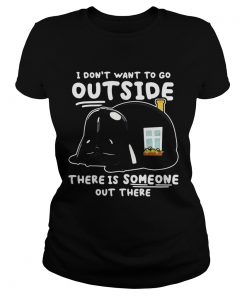 Star wars darth vader home i dont want to go outside there is someone out there  Classic Ladies