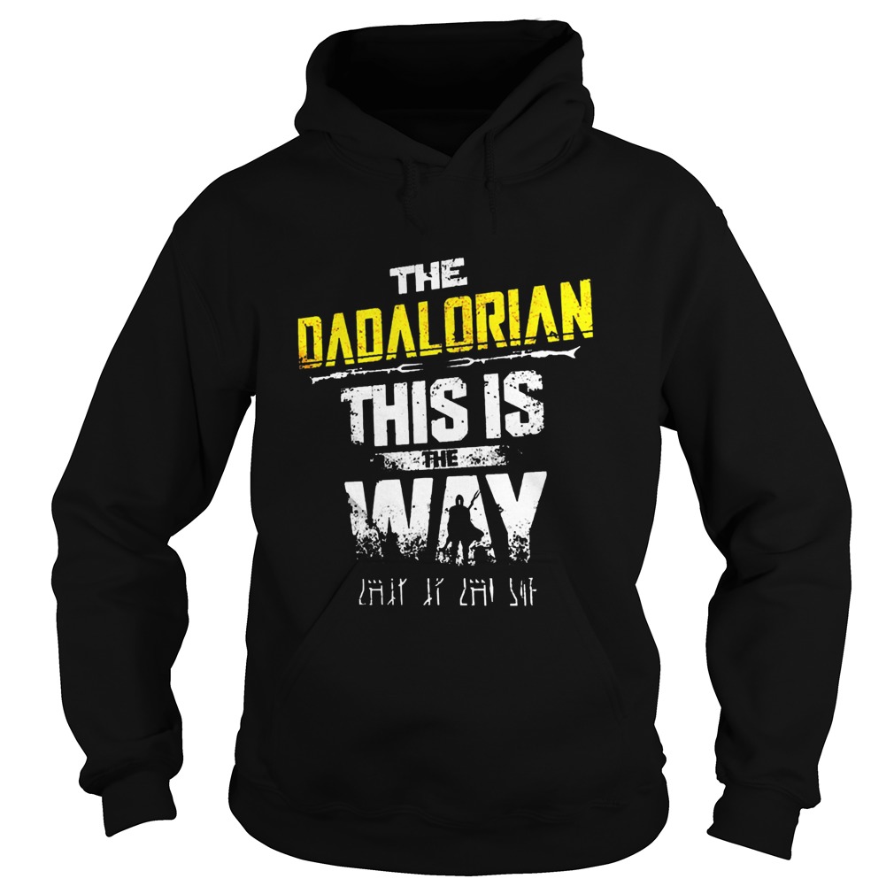 Star wars the dadalorian this is the way  Hoodie