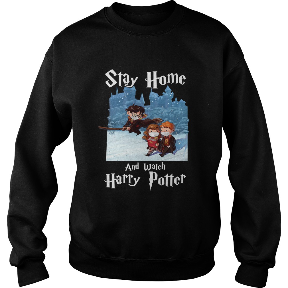 Stay Home And Watch Harry Potter Face Mask  Sweatshirt