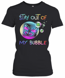 Stay Out Of Butterfly My Bubble Covid 19 T-Shirt Classic Women's T-shirt