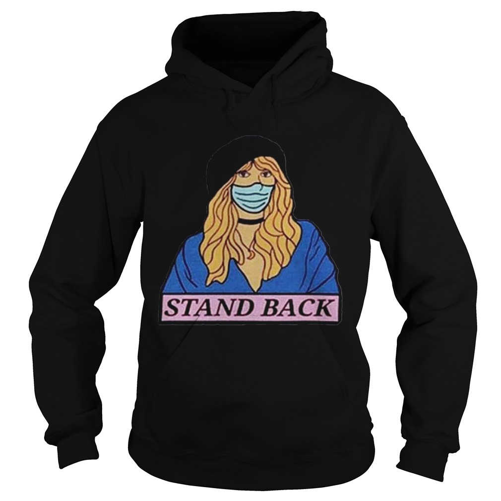 Stevie Nicks Stand Back Coronavirus  Hoodie