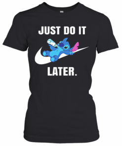 Stitch Drinking Milk Nike Just Do It Later T-Shirt Classic Women's T-shirt
