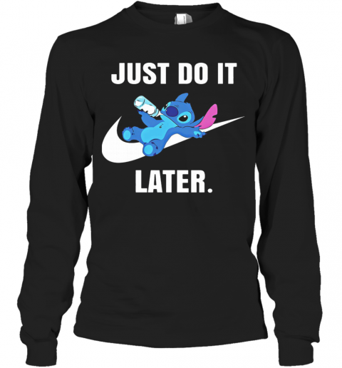 Stitch Drinking Milk Nike Just Do It Later T-Shirt Long Sleeved T-shirt 