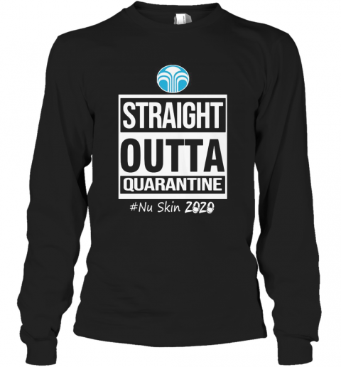 Straight Outta Quarantine Nu Skin 2020 Mask T-Shirt Long Sleeved T-shirt 