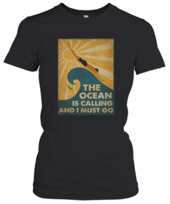 Swimming The Ocean Is Calling And I Must Go T-Shirt Classic Women's T-shirt