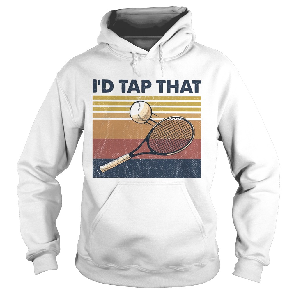 Tennis Id tap that vintage Hoodie