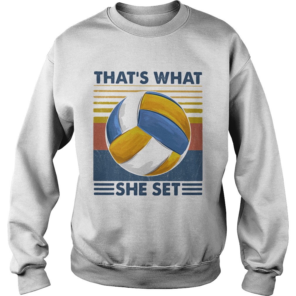 Thats What She Set Volleyball Vintage  Sweatshirt