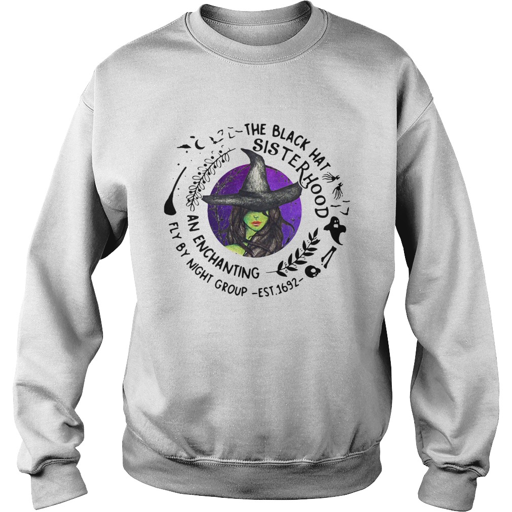 The Black Hat Sisterhood An Enchanting Fly By Night Group Sweatshirt