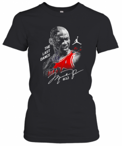 The Last Dance 23 Michael Jordan Chicago Bulls Signature T-Shirt Classic Women's T-shirt