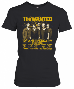 The Wanted 10Th Anniversary 2010 2020 Thank You For The Memories Signatures T-Shirt Classic Women's T-shirt