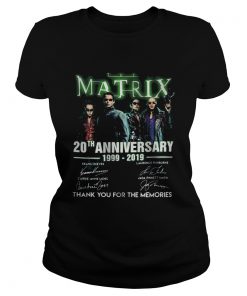 The matrix 20th anniversary 1999 2019 thank you for the memories signatures  Classic Ladies
