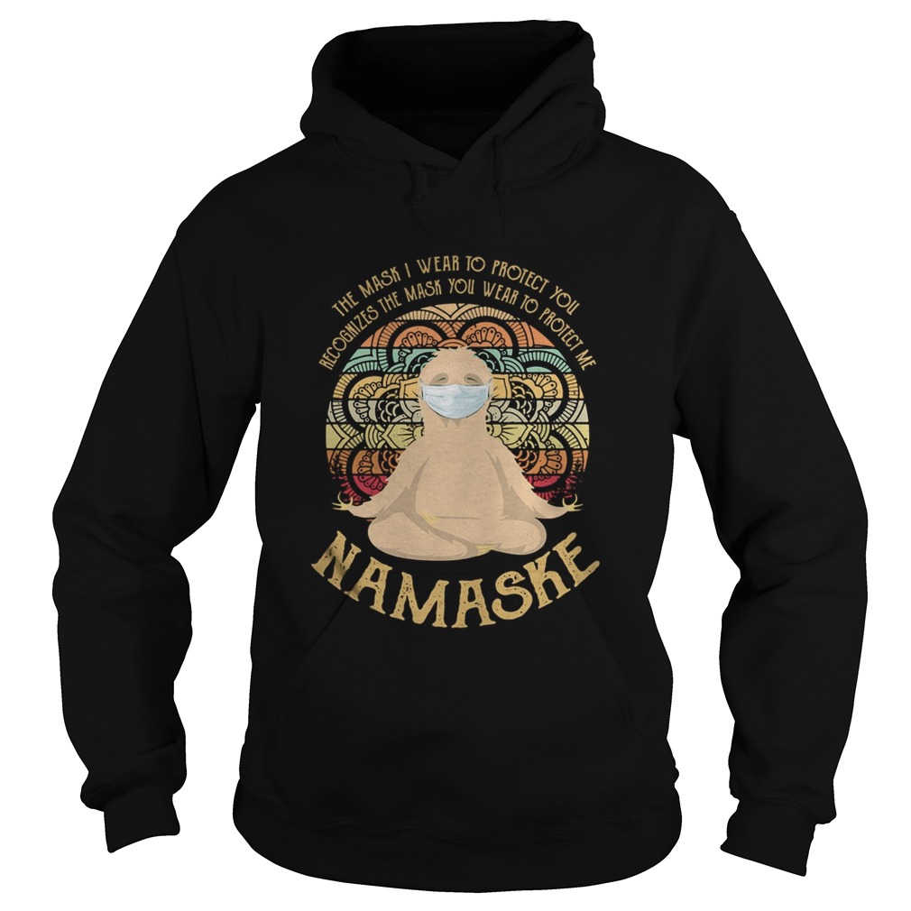 The sask I wear to protect you recognise the mask you sloth namaske vintage  Hoodie