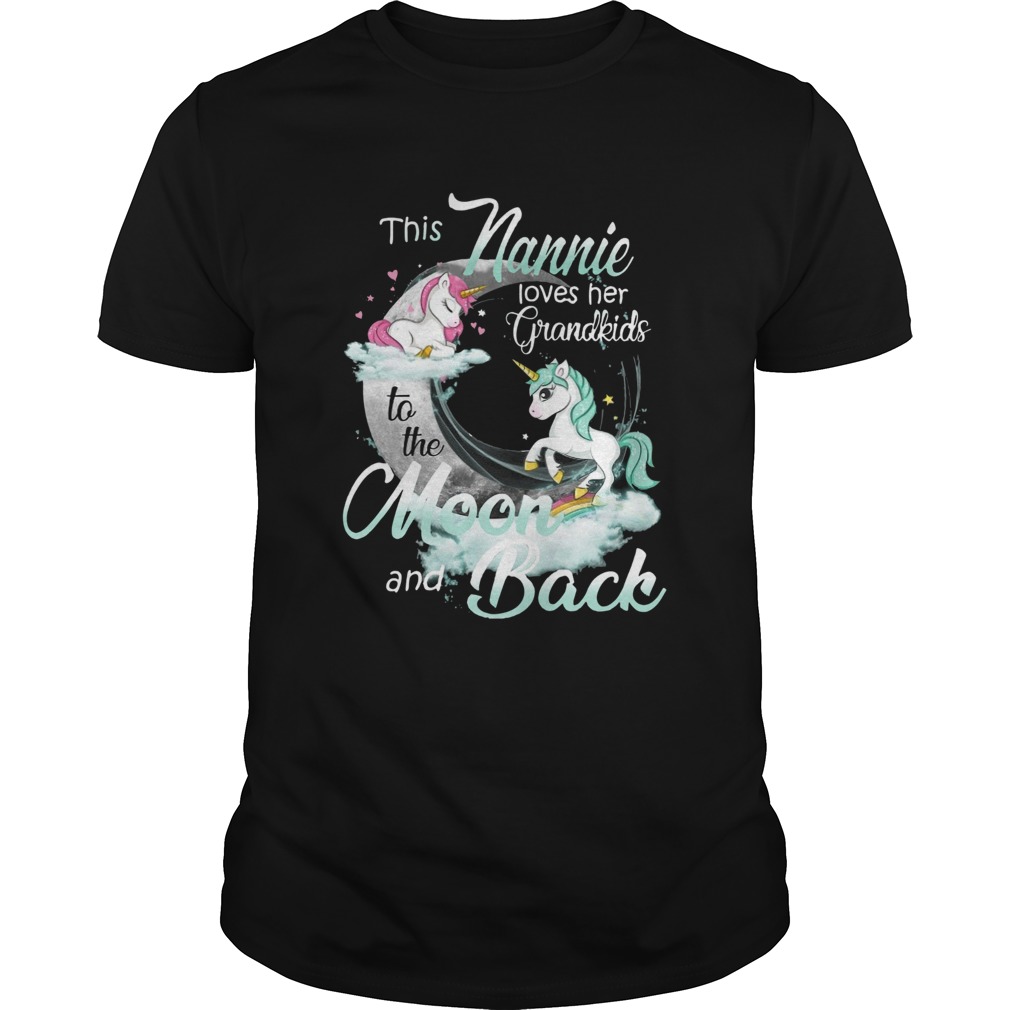 This Nannie Loves Her Grandkids To The Moon And Back Unicorn shirt