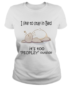 Totoro I Like To Stay In Bed Its Too Peopley Outside  Classic Ladies