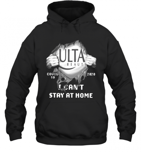 Ulta Beauty Inside Me Covid 19 2020 I Can'T Stay At Home T-Shirt Unisex Hoodie