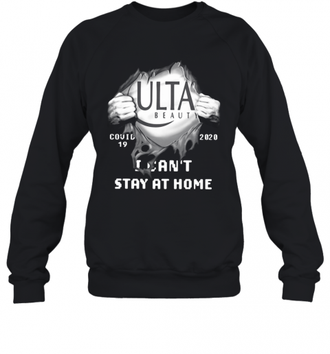 Ulta Beauty Inside Me Covid 19 2020 I Can'T Stay At Home T-Shirt Unisex Sweatshirt