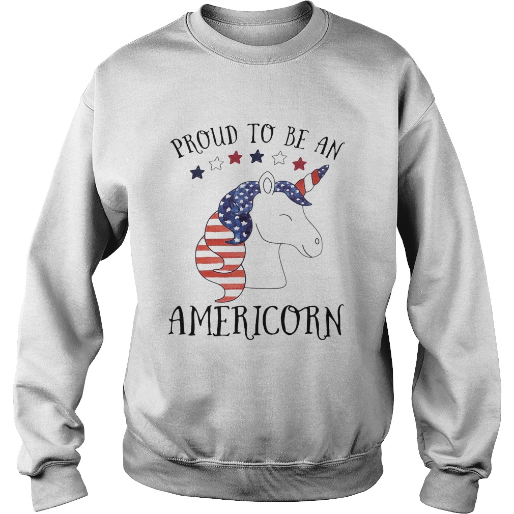Unicorn proud to be an americorn american flag independence day  Sweatshirt