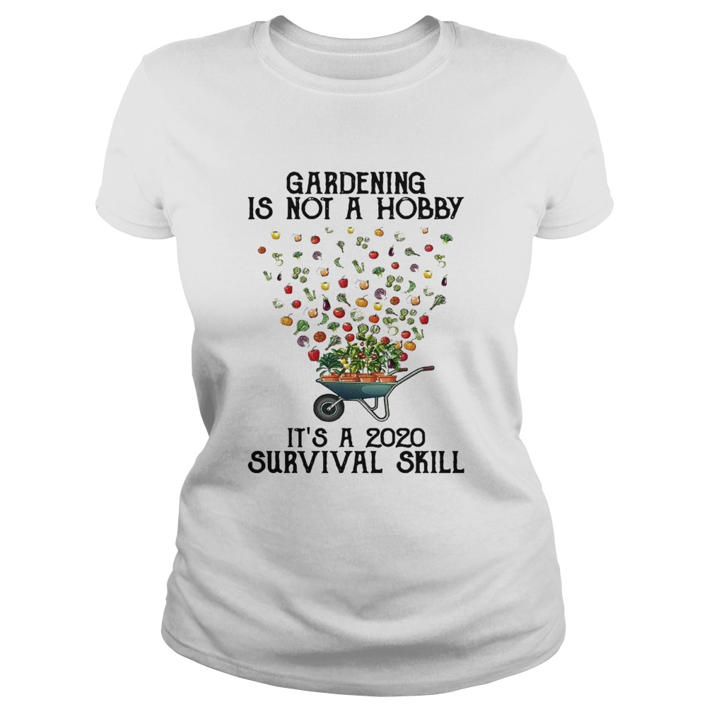Vintage Gardening Is Not A Hobby Its A 2020 Survival Skill Classic Ladies