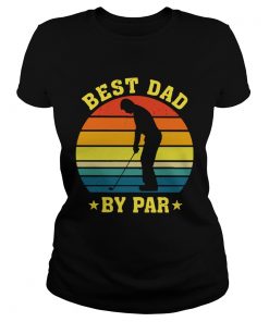 Vintage Golf Best Dad By Par  Classic Ladies