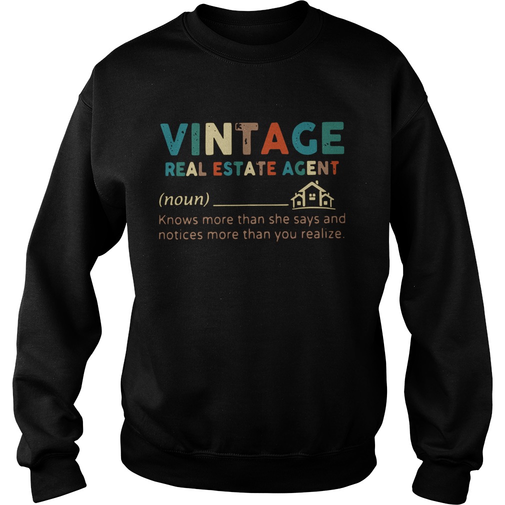Vintage Real Estate Agent Define Knows More Than Sweatshirt