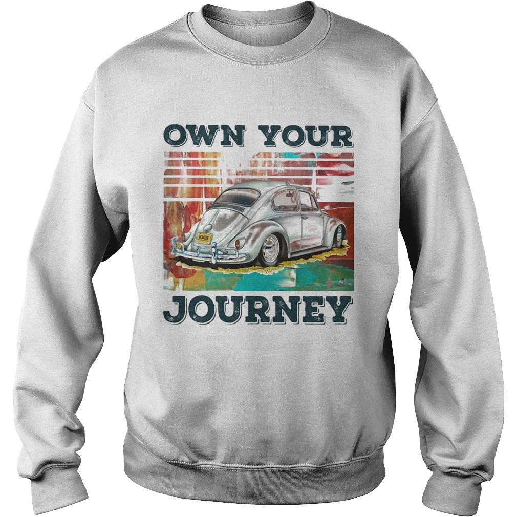 Volkswagen beetle own your journey vintage  Sweatshirt